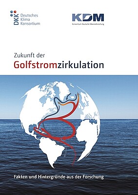 Broschüre zur Zukunft der Golfstromzirkulation hier herunterladen © DKK/KDM